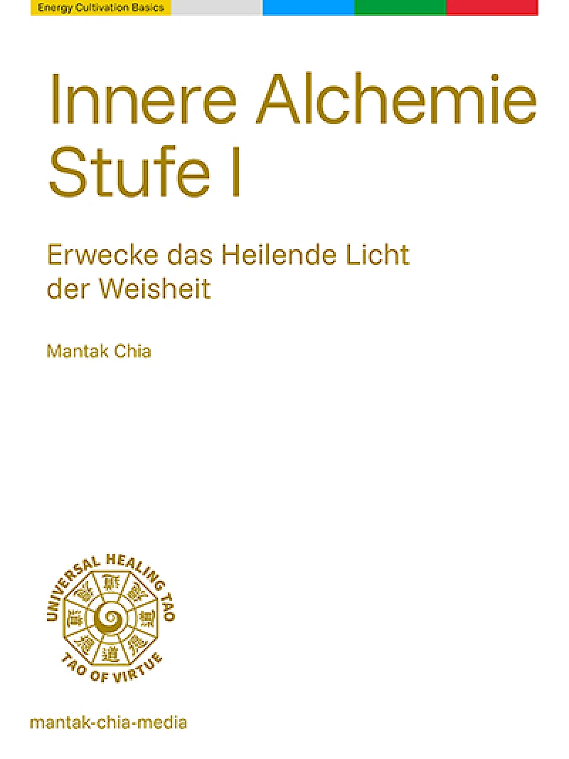 Innere Alchemie Stufe I