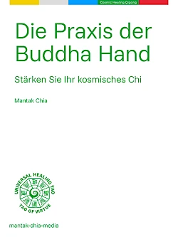 Die Praxis der Buddha Hand