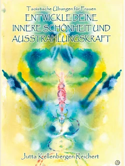 Entwickle Deine Innere Sch&ouml;nheit und Ausstrahlungskraft